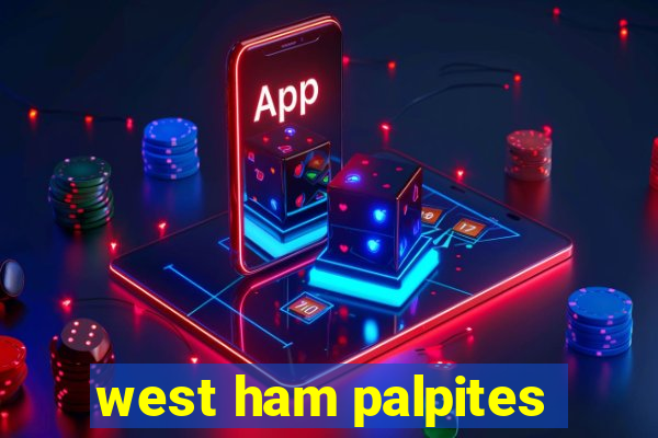 west ham palpites